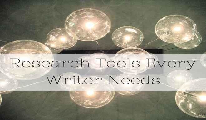 Research Tools Every Writer Needs