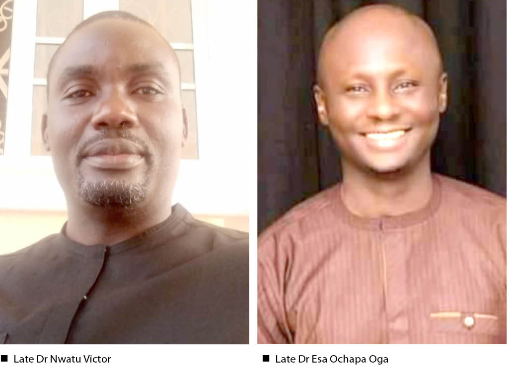 Dr Nwaru Victor and Dr Esa Oga, Consultant gynaecologists both working with Dalhatu Araf Specialist Hospital (DASH) Lafia died after performing surgery on a suspected lassa fever patient