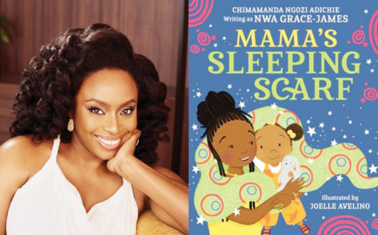 Chimamanda Adichie unveils “Mama’s Sleeping Scarf”