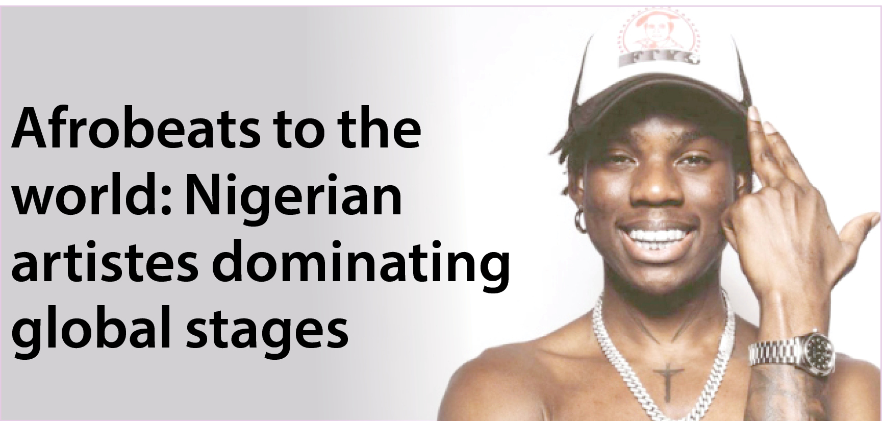 Afrobeats to the world: Nigerian artistes dominating global stages