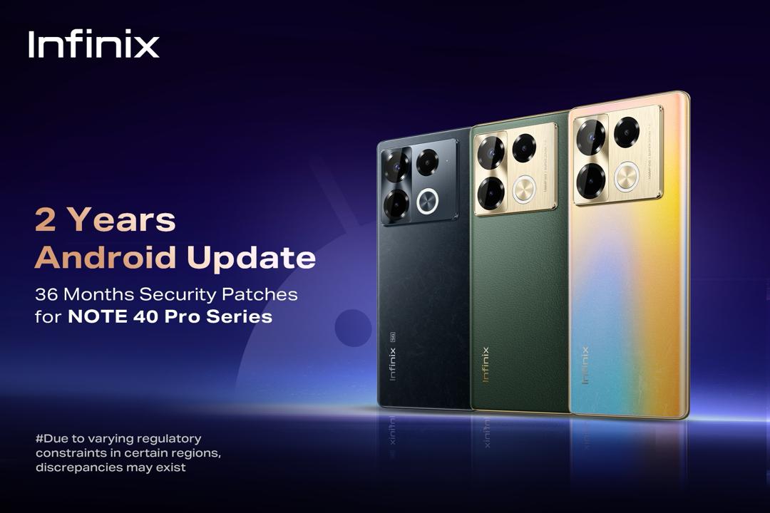 Infinix Announces Groundbreaking Software Update Commitment for NOTE 40 Pro Series