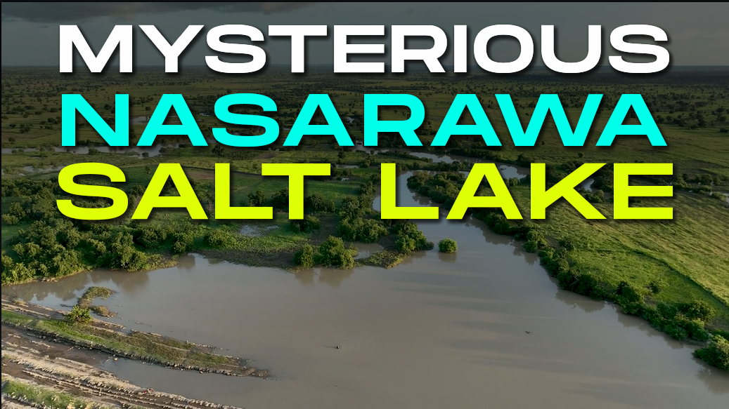 Mysterious Nasarawa Salt Lake: Miracle Cure or Hoax?