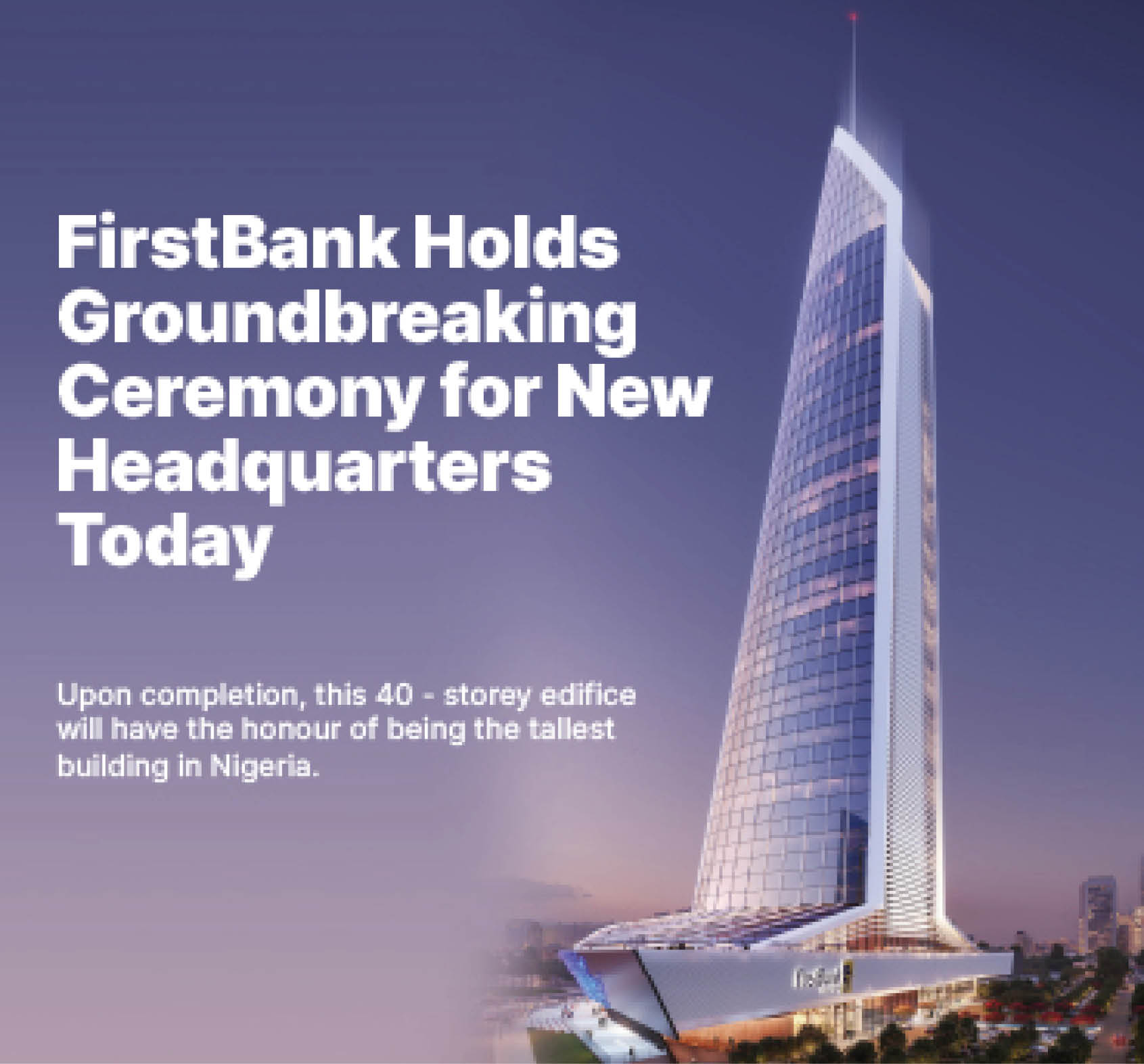 First Bank flags off 40-storey head office at Eko Atlantic